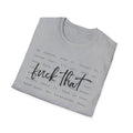 Graphic T-Shirt — "Fuck That" Script Minimalist Tee