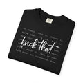 F That Script Graphic Tee — Casual Unisex Garment-Dyed T-Shirt